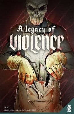 Cover of Legacy of Violence Vol. 1