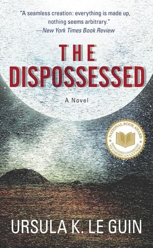 Cover of The Dispossessed: An Ambiguous Utopia