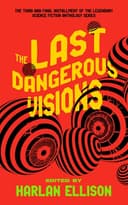 Cover of Last Dangerous Visions