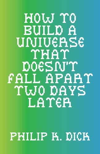 Cover of How to Build a Universe That Doesn't Fall Apart Two Days Later
