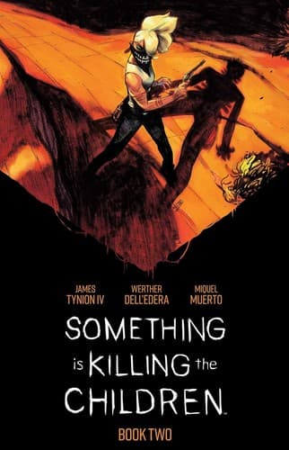 Cover of Something Is Killing the Children, Book Two