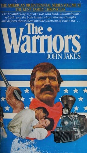 Cover of The Warriors (The American Bicentennial Series, VI)