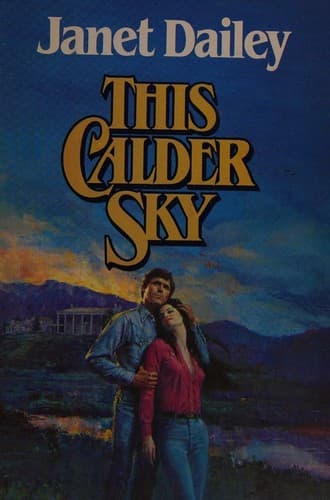 Cover of 1. This Calder Sky – 2. This Calder Range – 3. Stands A Calder Man – 4. Calder Born Calder Bred – 5. Calder Pride (The Calder Saga 1 to 5 of 10)