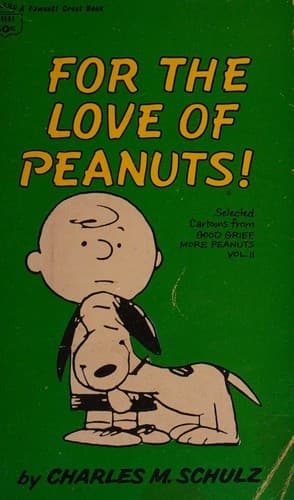 Cover of For the Love of Peanuts!