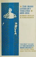 Cover of The Irish literary theatre 1899-1901