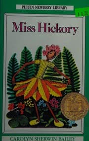 Cover of Miss Hickory (Newbery Library, Puffin) [ MISS HICKORY (NEWBERY LIBRARY, PUFFIN) BY Bailey, Carolyn Sherwin ( Author ) May-26-1977