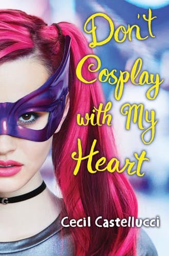 Cover of Don't Cosplay With My Heart