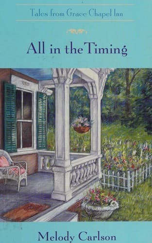 Cover of Tales from Grace Chapel Inn; All in the Timing