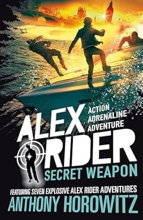 Cover of Alex Rider : Secret Weapon