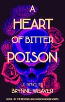 Cover of A Heart of Bitter Poison
