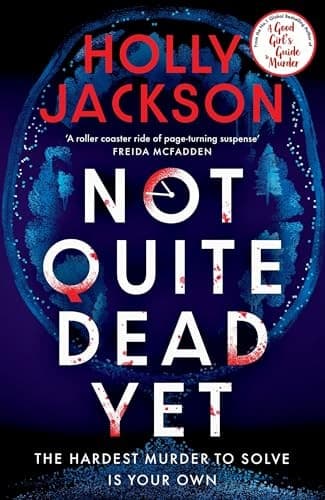 Cover of Not Quite Dead Yet