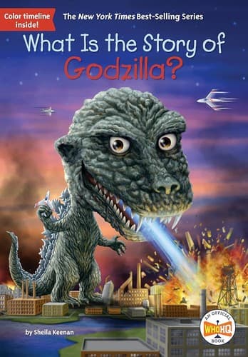 Cover of What Is the Story of Godzilla?