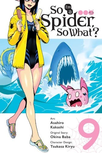 Cover of So I'm a Spider, So What?, Vol. 9