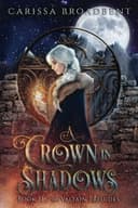 Cover of A Crown in Shadows