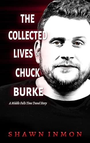 Cover of The Collected Lives of Chuck Burke