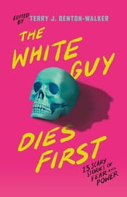 Cover of The White Guy Dies First