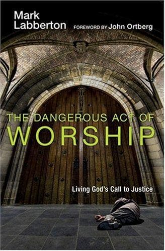 Cover of The Dangerous Act of Worship