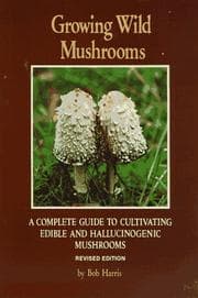 Cover of Growing Wild Mushrooms