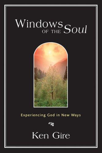Cover of Windows of the Soul: Experiencing God in New Ways