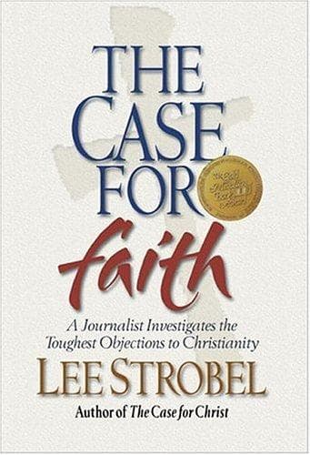 Cover of The Case for Faith - A Journalist Investigates the Toughest Objections to Christianity
