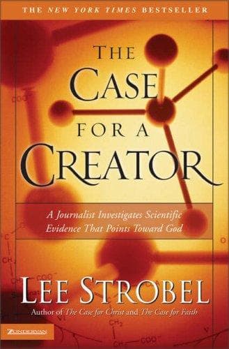 Cover of The Case for a Creator; a Journalist Investigates Scientific Evidence That Points Toward God