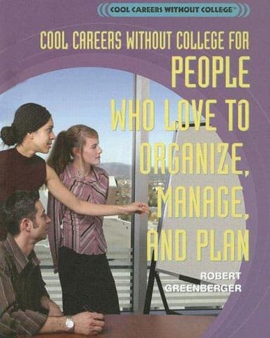 Cover of Cool careers without college for people who love to organize