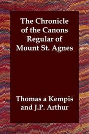 Cover of The Chronicle of the Canons Regular of Mount St. Agnes