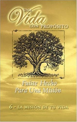 Cover of Una Vida Con Proposito {40 Weeks Of Purpose Vol 6 Book
