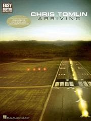 Cover of CHRIS TOMLIN ARRIVING        EASY GUITAR WITH NOTES & TAB