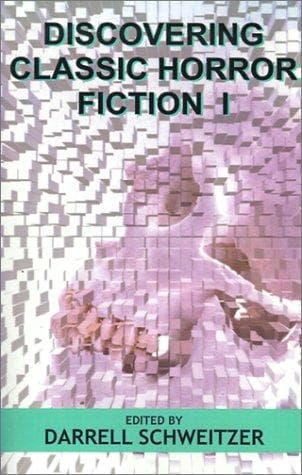 Cover of Discovering Classic Horror Fiction I (Discovering (Wildside))