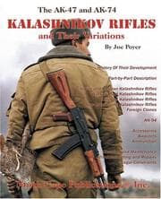 Cover of The AK-47 and AK-74 Kalashnikov rifles and their variations
