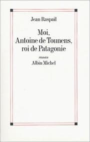 Cover of Moi, Antoine de Tounens, roi de Patagonie