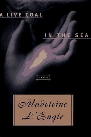 Cover of A Live Coal in the Sea