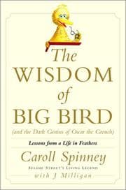Cover of The wisdom of Big Bird (and the dark genius of Oscar the Grouch)