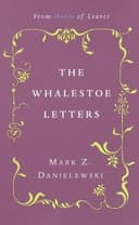 Cover of Mark Z. Danielewski's the Whalestoe Letters
