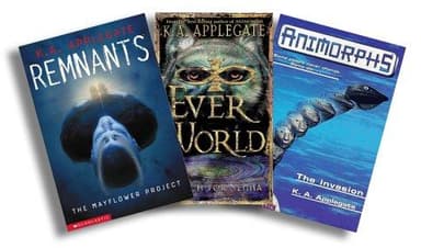 Cover of Explore the World's of K.A. Applegate: Animorphs, 1: The Invasion, Everworlds, 1: Search for Senna, Remnants, 1