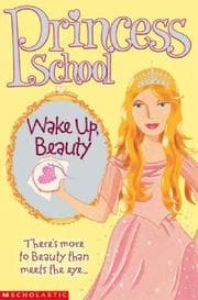 Cover of Wake Up Beauty (Princess School)
