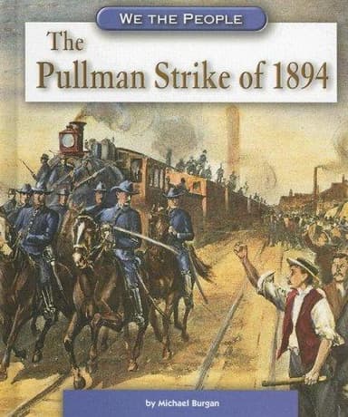 Cover of We the People, The Pullman Strike of 1894