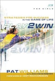 Cover of Play 2 win (for girls)