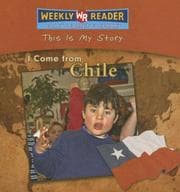 Cover of I Come from Chile (This Is My Story)
