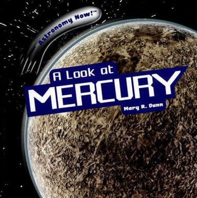 Cover of A Look at Mercury (Astronomy Now!)