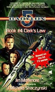 Cover of Clark's Law (Babylon 5, Book 4)