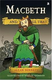 Cover of Macbeth and All That (And All That)