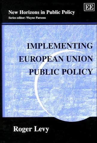 Cover of Implementing European Union Public Policy