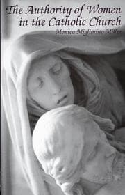 Cover of The Authority of Women in the Catholic Church