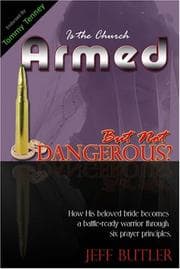 Cover of Is the Church Armed But Not Dangerous?