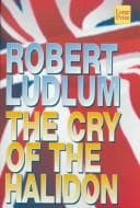 Cover of The cry of the Halidon