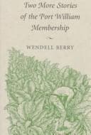 Cover of Two more stories of the Port William membership