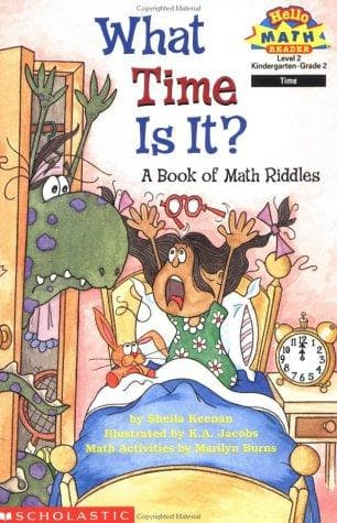 Cover of What Time Is It? A Book Of Math Riddles (level 2) (Hello Reader, Math)