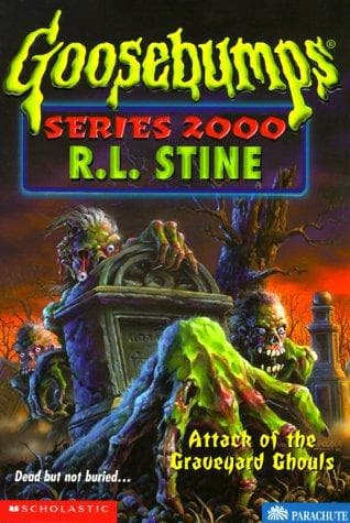 Cover of Goosebumps Series 2000 - Attack of the Graveyard Ghouls